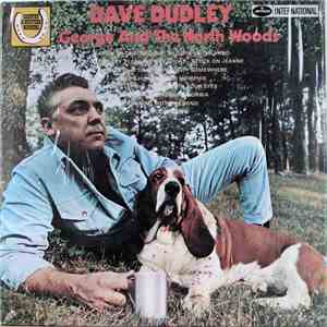 Dave Dudley - George And The North Woods download free