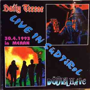 Dödelhaie / Daily Terror - Live In Südtirol 30.04.1993 In Meran download free