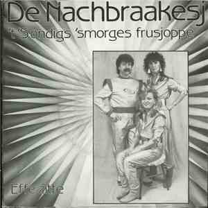 De Nachbraakesj - 'T 'S Ondigs 'S Morges Frusjoppe download free