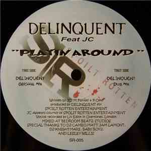 Delinquent - Playin Around download free