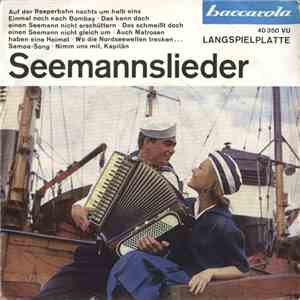 Die Singenden Seebären Mit Seemannschor Und Orchester - Seemannslieder download free