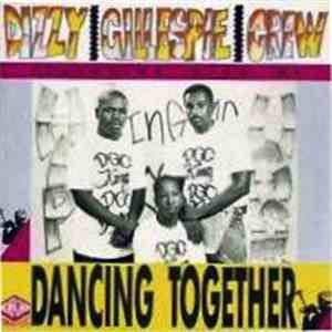 Dizzy Gillespie Crew Featuring King Mc - Dancing Together download free