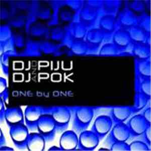 DJ Piju And DJ Pok - One By One download free