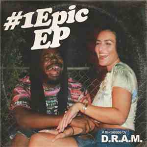 D.R.A.M. - #1 Epic EP download free