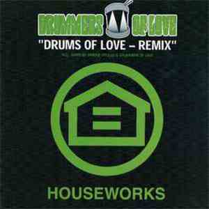 Drummers Of Love - Drums Of Love - Remix download free