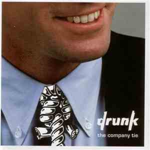 Drunk  - The Company Tie download free