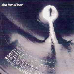 Dust Fear Of Lover - Dust Fear Of Lover download free