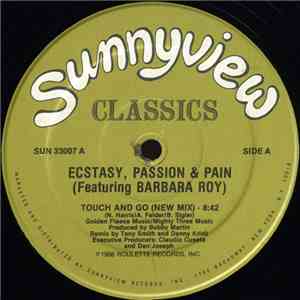Ecstasy, Passion & Pain Featuring Barbara Roy - Touch And Go download free