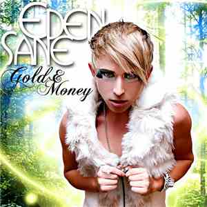 Eden Sane - Gold & Money download free