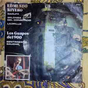 Edmundo Rivero, Los Guapos Del 900 - Edmundo Rivero - Los Guapos Del 900 download free
