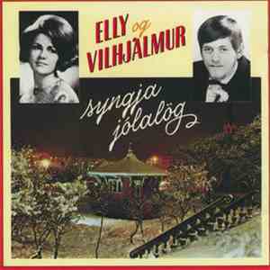 Elly Og Vilhjálmur - Syngja Jólalög download free
