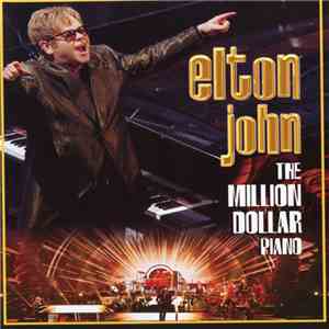 Elton John - The Million Dollar Piano download free