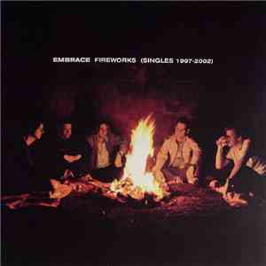 Embrace - Fireworks (Singles 1997-2002) download free