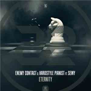 Enemy Contact & Hardstyle Pianist Ft. Sewy - Eternity download free