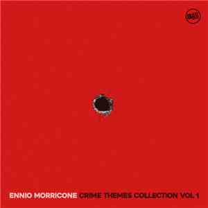Ennio Morricone - Crime Movie Themes, Vol. 1 download free