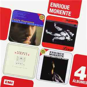 Enrique Morente - 4 Álbumes (Cante Flamenco / Lorca / El Pequeño Reloj / Homenaje Flamenco A Miguel Hernández) download free