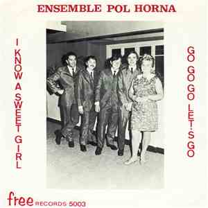 Ensemble Pol Horna - I Know A Sweet Girl download free