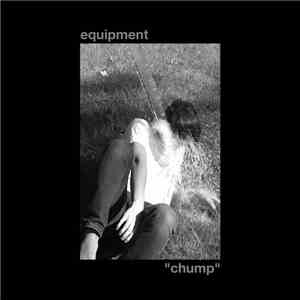 Equipment  - Chump download free