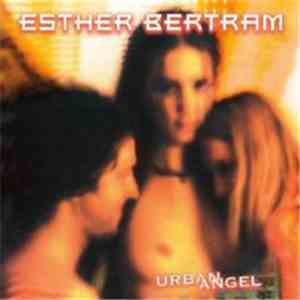 Esther Bertram - Urban Angel download free