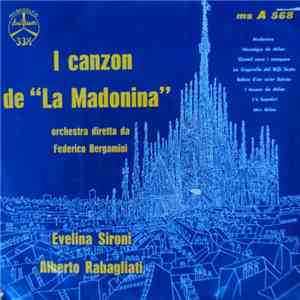Evelina Sironi - Alberto Rabagliati - I Canzon De "La Madonina" download free