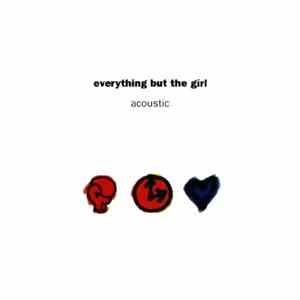 Everything But The Girl - Acoustic download free