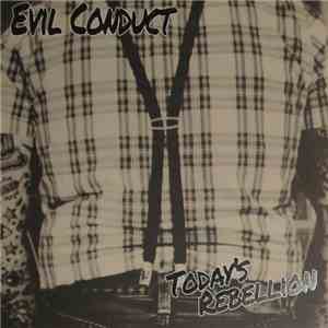 Evil Conduct - Today's Rebellion download free