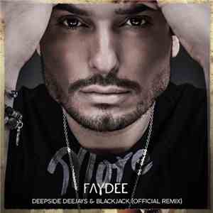 Faydee - More (Deepside Deejays & BlackJack Official Remix) download free