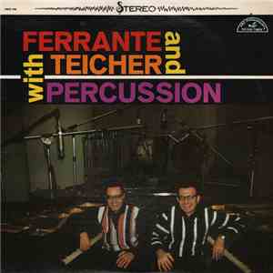 Ferrante & Teicher - Ferrante & Teicher With Percussion download free