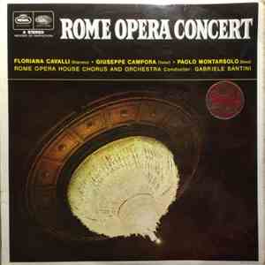 Floriana Cavalli, Giuseppe Campora, Paolo Montarsolo, Rome Opera House Orchestra, Rome Opera House Chorus Conductor Gabriele Santini  - Rome Opera Concert download free