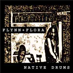 Flynn+Flora - Native Drums download free