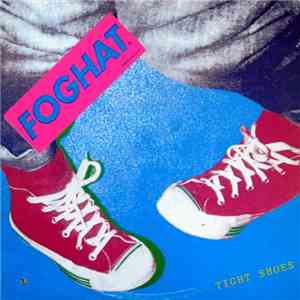 Foghat - Tight Shoes download free
