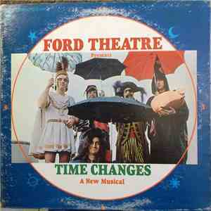 Ford Theatre - Ford Theatre Presents "Time Changes" A New Musical download free