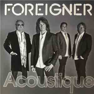 Foreigner - Acoustique download free