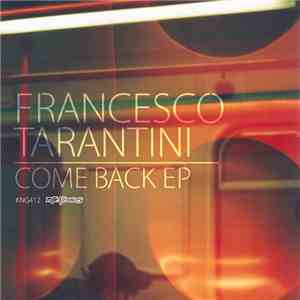 Francesco Tarantini - Come Back EP download free