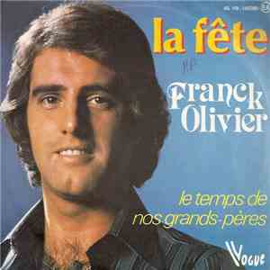 Franck Olivier - La Fête / Le Temps De Nos Grand-Pères download free