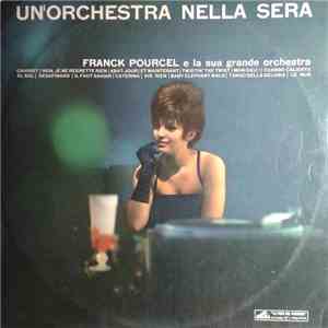 Franck Pourcel E La Sua Grande Orchestra - Un'Orchestra Nella Sera download free