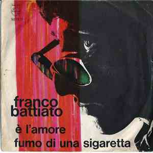 Franco Battiato - È L'Amore / Fumo Di Una Sigaretta download free