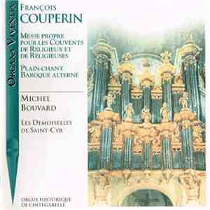 François Couperin - Michel Bouvard / Les Demoiselles De Saint-Cyr - Messe Propre Pour Les Couvents download free