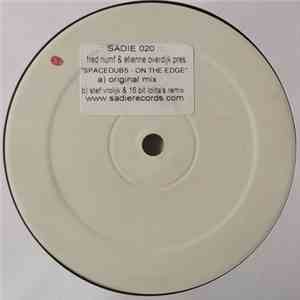 Fred Numf & Etienne Overdijk Pres. Spacedubs - On The Edge download free