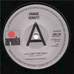Fringe Benefit - I've Lost The Way download free