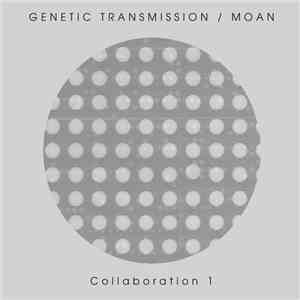 Genetic Transmission / Moan - Collaboration 1 download free