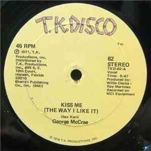 George McCrae - Kiss Me (The Way I Like It) download free