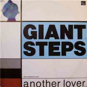 Giant Steps  - (The World Don't Need) Another Lover download free