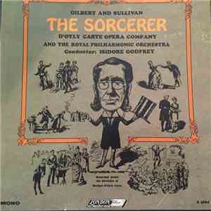 Gilbert & Sullivan - The Sorcerer download free