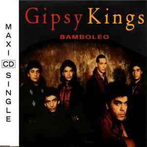 Gipsy Kings - Bamboleo download free