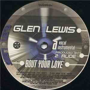 Glen Lewis - Bout Your Love download free