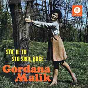 Gordana Malik - Šta Je To Što Srce Hoće download free
