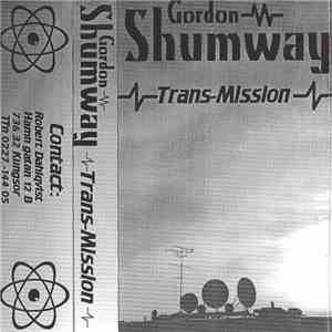 Gordon Shumway  - Trans-Mission download free