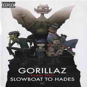 Gorillaz - Phase Two: Slowboat To Hades download free