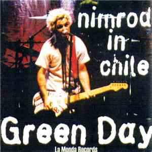 Green Day - Nimrod In Chile download free